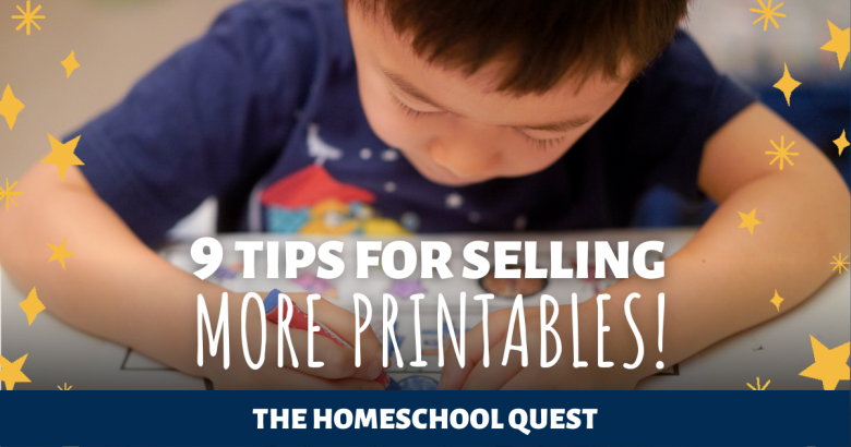 9 Tips for Selling More Printables