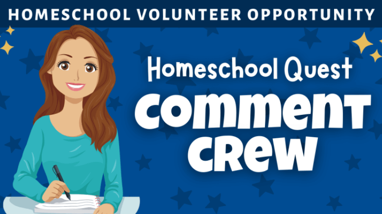 The Homeschool Quest Comment Crew